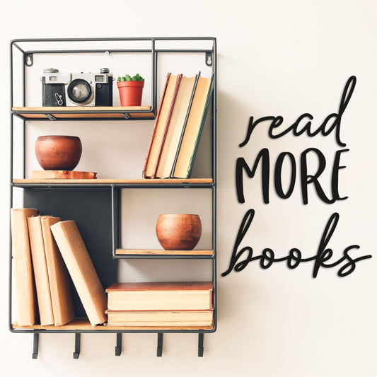 Read More Books - Reading Wall Art - Book Lover Gift - Bespoke Wall Words - Wall Quotes & Sayings