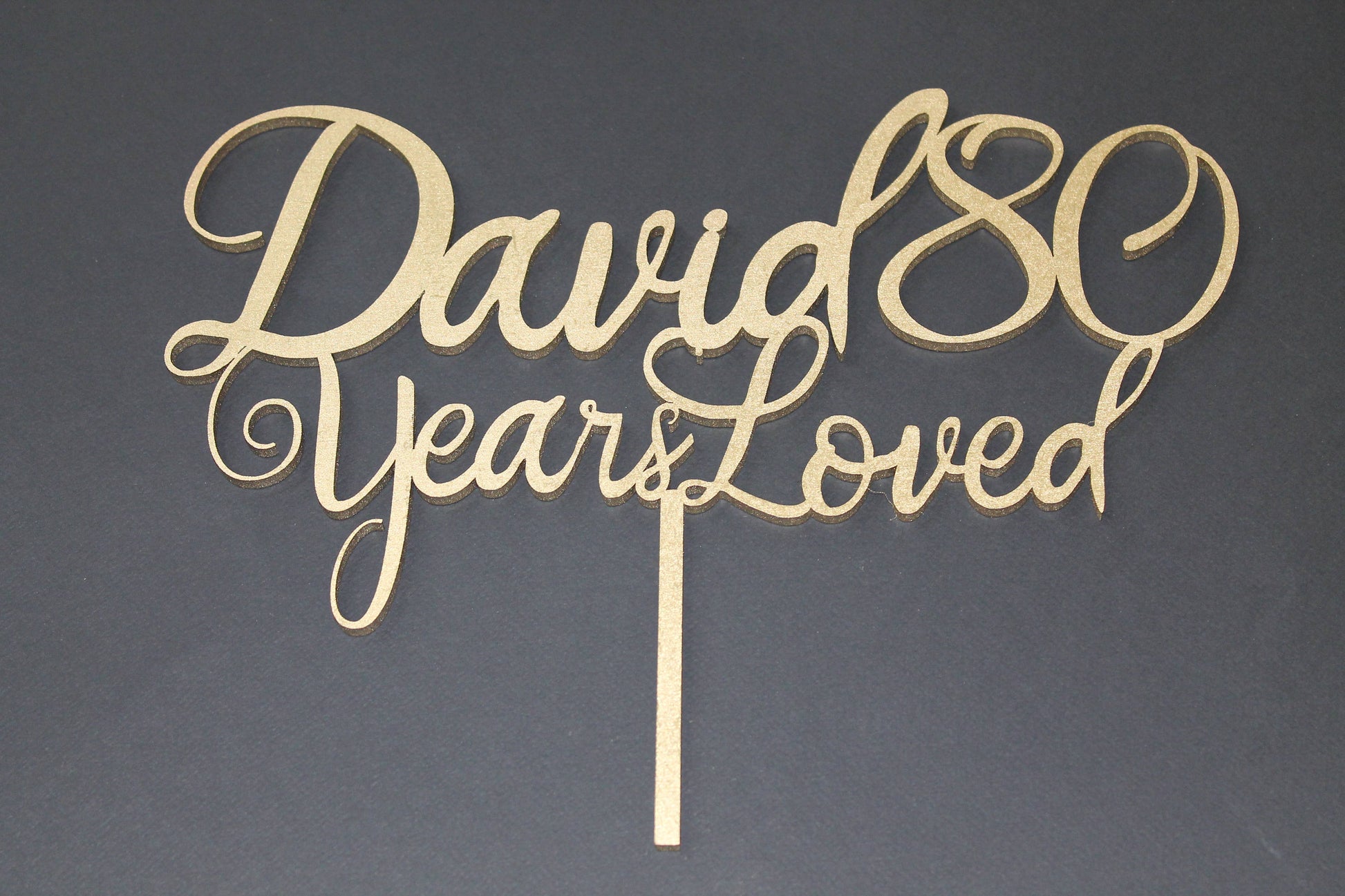 Years Loved Birthday Cake Topper - Name Age,  Birthday Party 18th, 21st, 30th, 90th Any Age