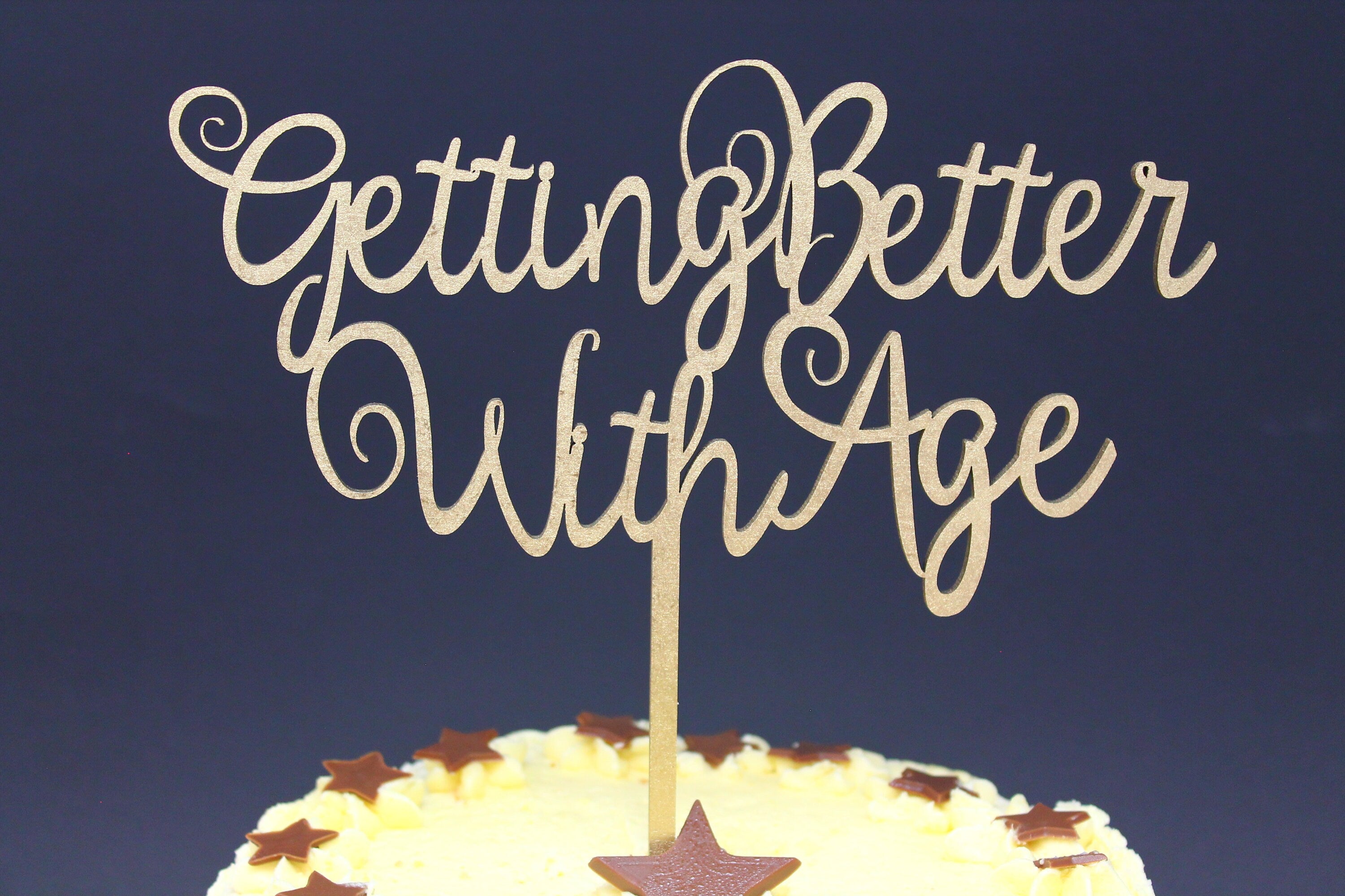Cake Topper Getting Better with Age Luxury Premium Topper Keepsake
