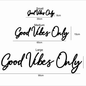 Good Vibes Only Wall Art - In Line - Family Art - Wooden Word Text Art - Art Gift - Bespoke Wall Words - Wall Quotes & Sayings - Font 1