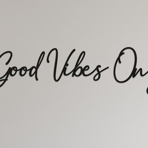 Good Vibes Only Wall Art - In Line - Family Art - Wooden Word Text Art - Art Gift - Bespoke Wall Words - Wall Quotes & Sayings - Font 1